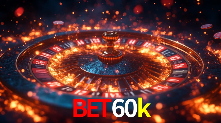 bet60k: Jogos de Caça-Níqueis-Altas Recompensas, Roleta-Velocidade, Blackjack-Desafios Máximos